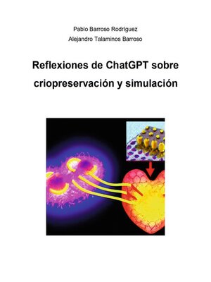 cover image of Reflexiones de ChatGPT sobre criopreservación y simulación